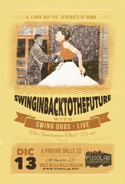 SWINGIN’ BACK TO THE FUTURE - SWING DOGS (live) + The Gentleman Thief (dj set)