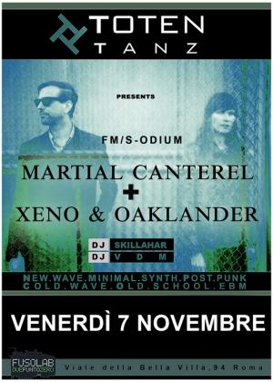 Totentanz presenta: XENO &amp; OAKLANDER + MARTIAL CANTEREL
