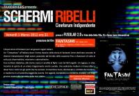 Schermi Ribelli - PROIEZIONE “Fantasmi” - Venerdì 1 Marzo