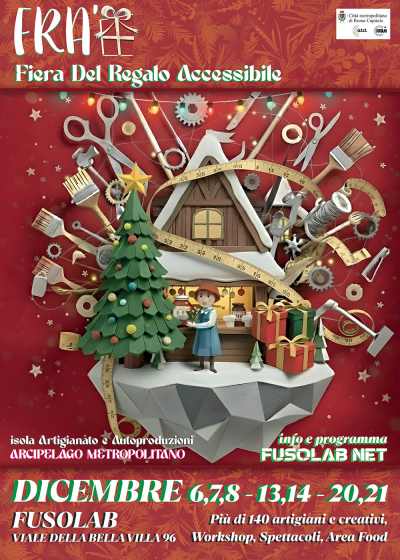 FRA - Fiera Regalo Accessibile - Mercatino di Natale a Roma sotto sotto i 50 euro - 6-7-8 &amp;13-14 &amp; 20-21 dicembre 2025