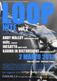 LOOP NITE VOL. 2 - Andy Malloy ,milc., Inesatto, Karma in Distorsione in concerto - Sabato 2 Marzo