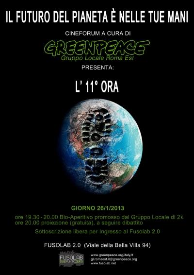 Proiezione L’11° Ora di Leila Conners Petersen e Nadia Conners - Sabato 26 Gennaio
