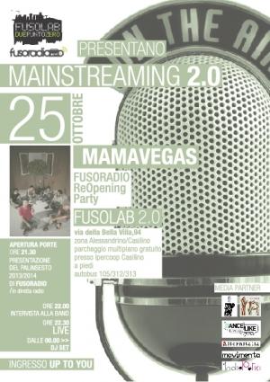 MAINSTREAMING 2.0 OPENING PARTY: MAMAVEGAS