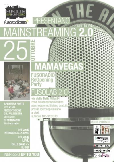 MAINSTREAMING 2.0 OPENING PARTY: MAMAVEGAS