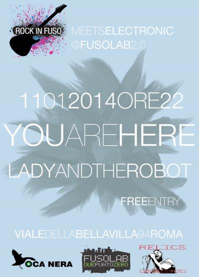 RockInFuso : YOUAREHERE + Lady and The Robot Live