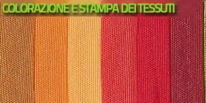 Colorazione e stampa dei tessuti