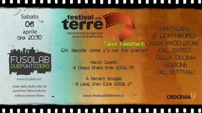 Rassegna documentaristica : TERRE RESISTENTI: chi decide cosa c'è nel tuo piatto? - Sabato 6 Aprile